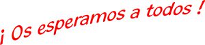 os esperamos a todos